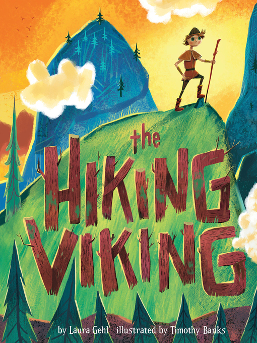 Laura Gehl创作的The Hiking Viking作品的详细信息 - 可供借阅